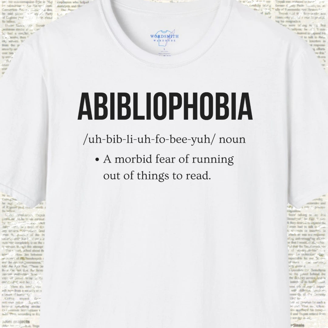 Abibliophobia Definition Shirt - White