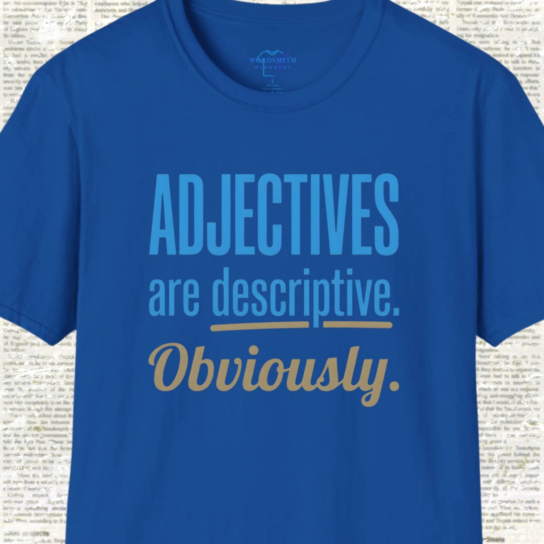 Adjectives Are Descriptive – Grammar Humor - Royal