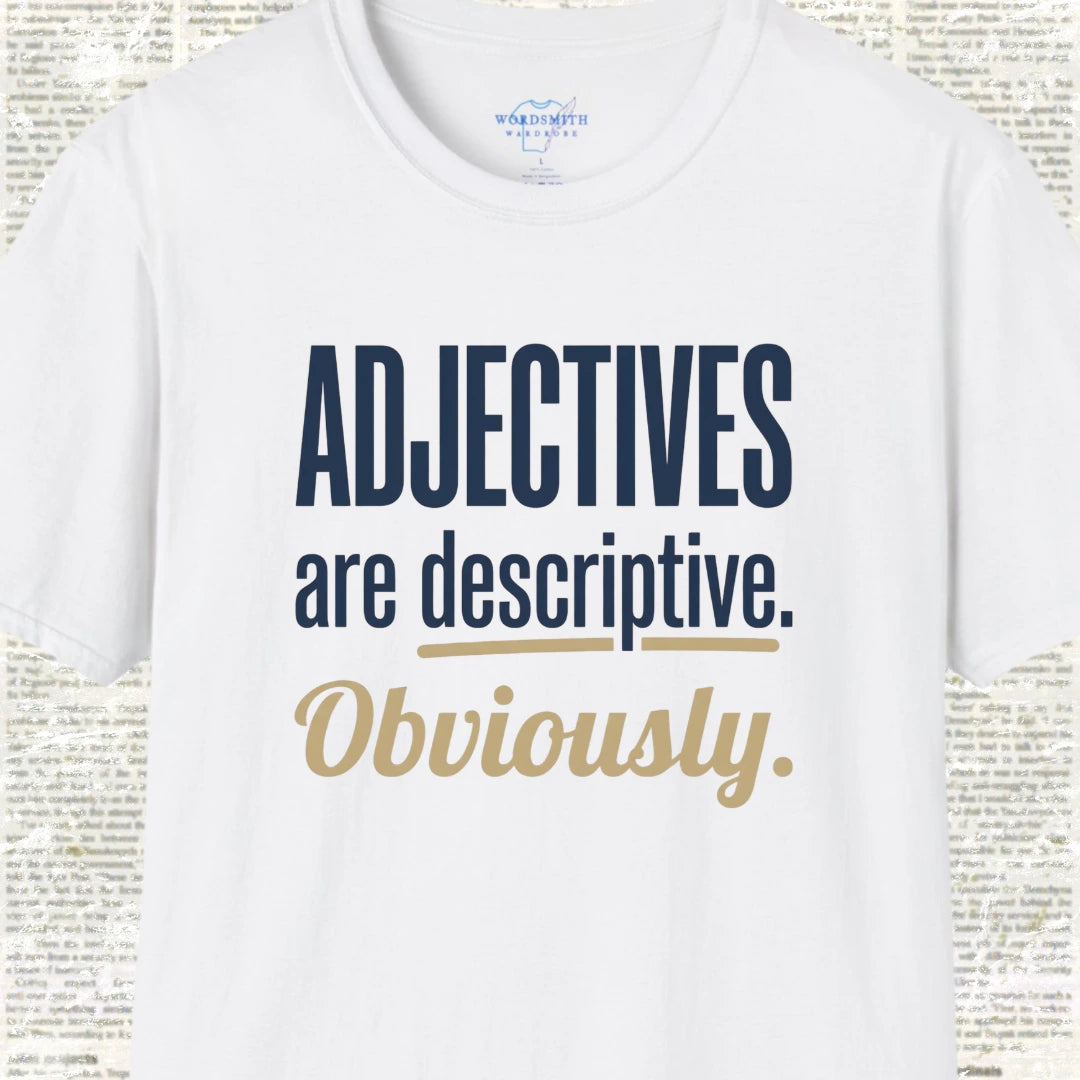 Adjectives Are Descriptive – Grammar Humor - White