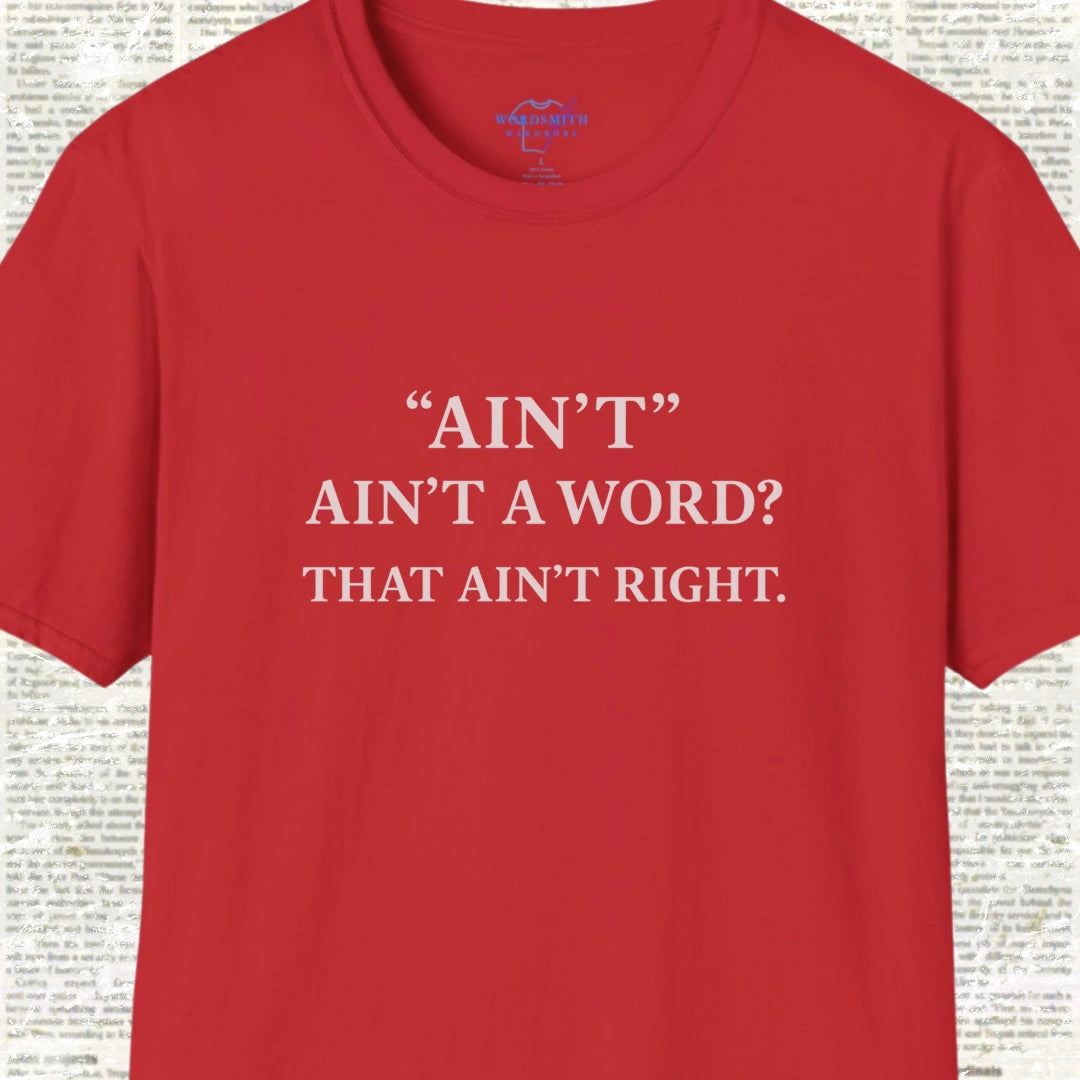 Ain’t Ain’t a Word? That Ain’t Right. - Red