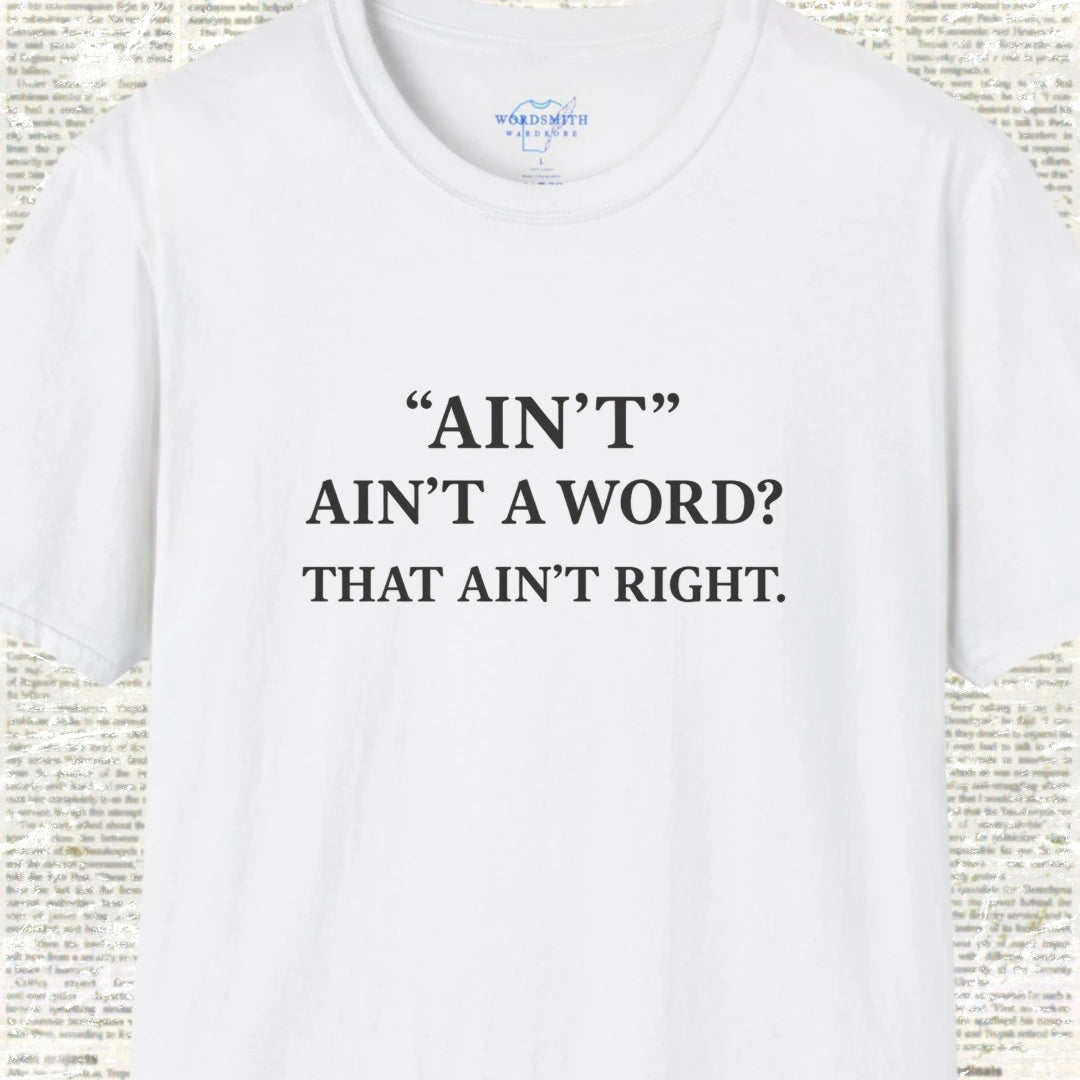 Ain’t Ain’t a Word? That Ain’t Right. - White
