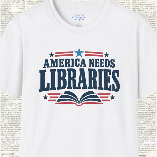America Needs Libraries T-Shirt - White