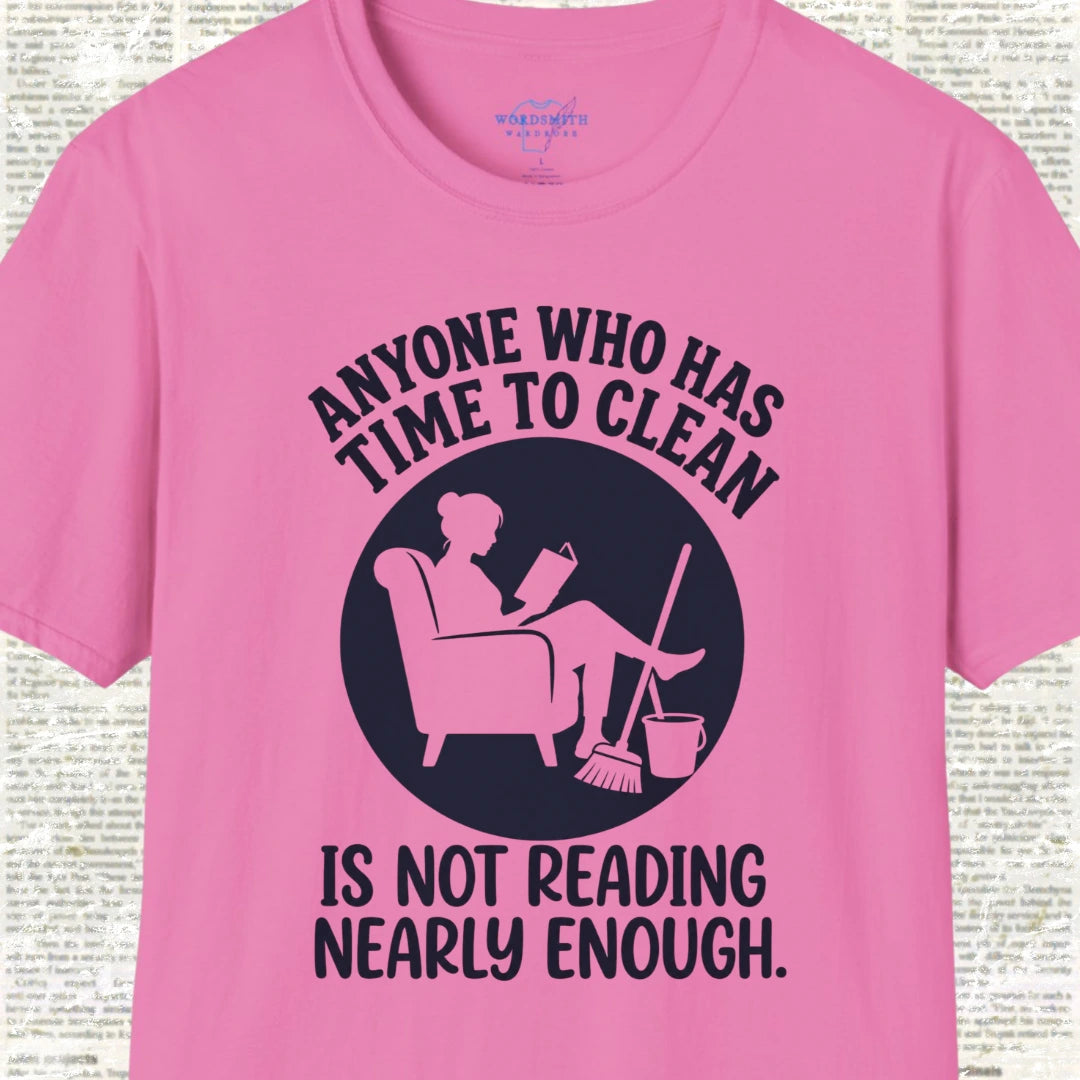 Anyone Who Has Time to Clean Is Not Reading Nearly Enough - Azalea