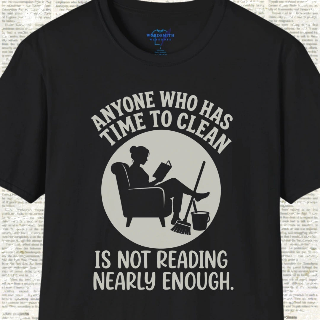Anyone Who Has Time to Clean Is Not Reading Nearly Enough - Black