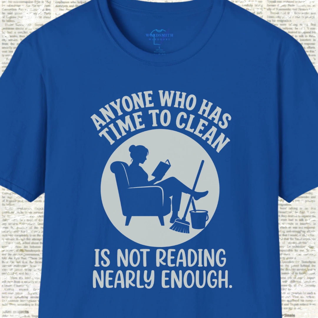 Anyone Who Has Time to Clean Is Not Reading Nearly Enough - Royal