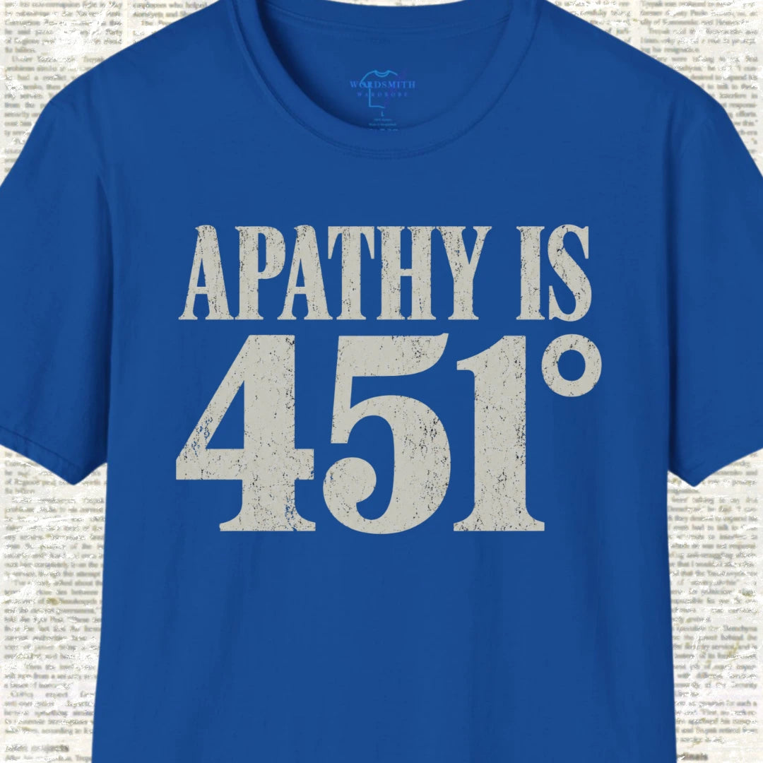 Apathy Is 451° T-Shirt - Royal