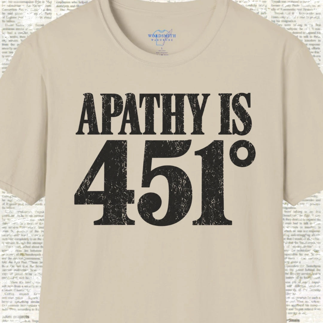 Apathy Is 451° T-Shirt - Sand