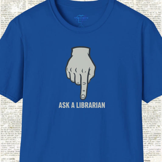 Ask a Librarian – T-Shirt - Royal