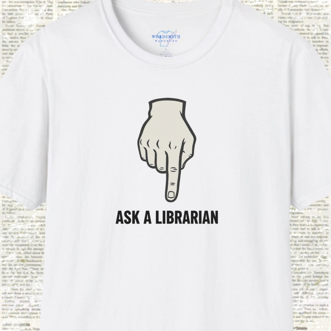 Ask a Librarian – T-Shirt - White