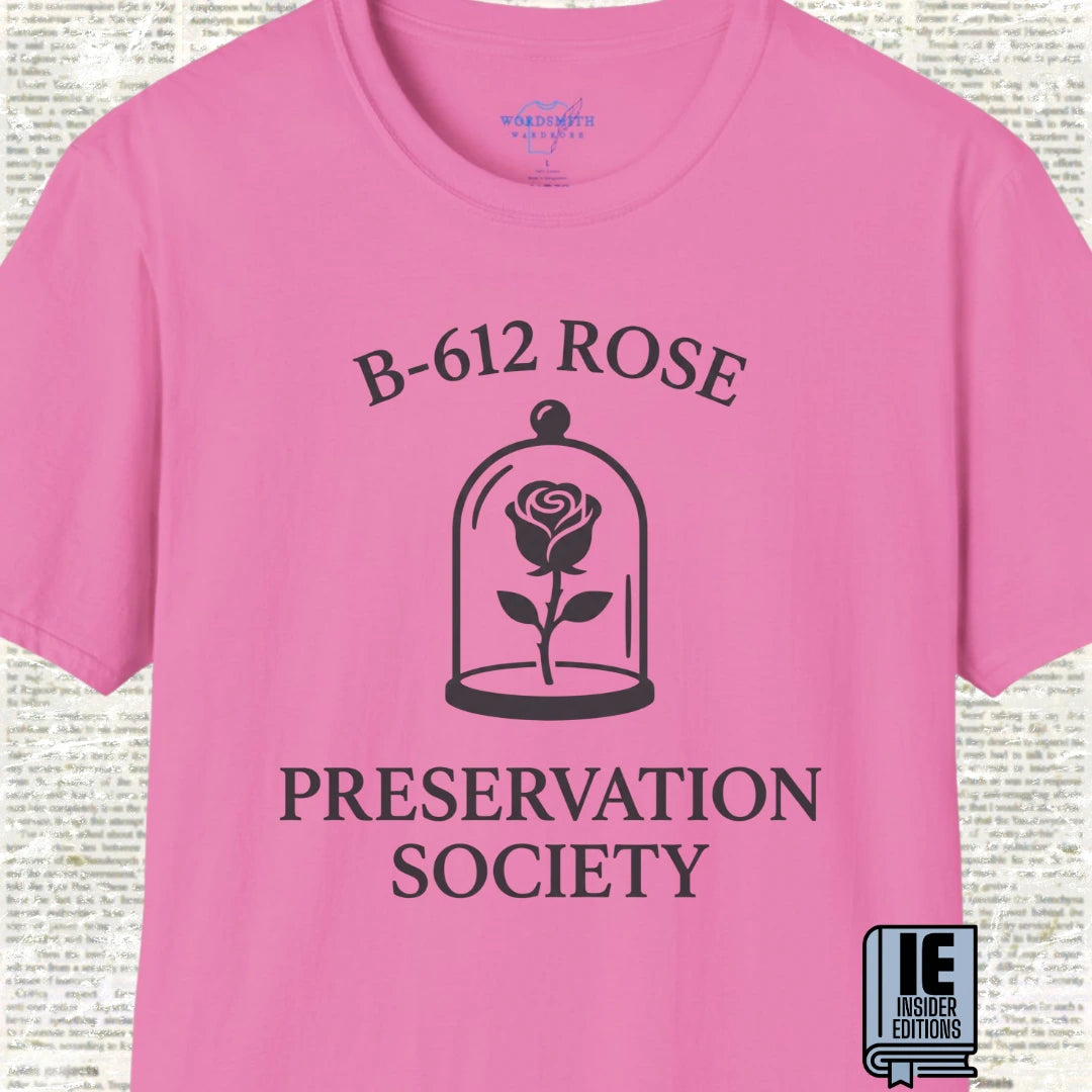 B-612 Rose Preservation Society T-Shirt - Azalea