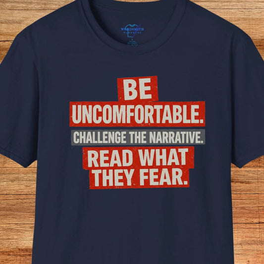 Be Uncomfortable. Challenge the Narrative - Navy