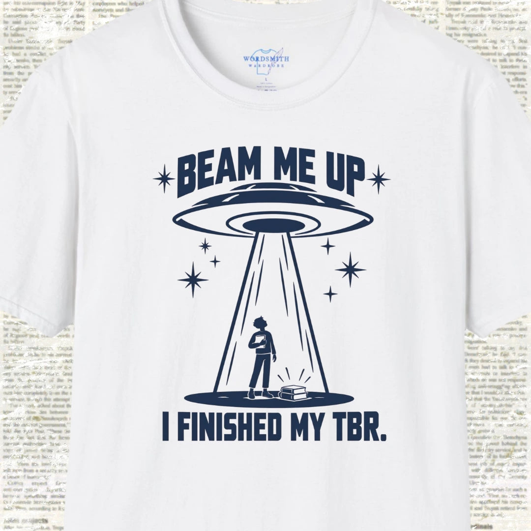 Beam Me Up I Finished My TBR Shirt - White
