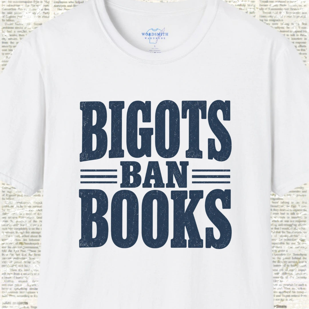 Bigots Ban Books T-Shirt - White