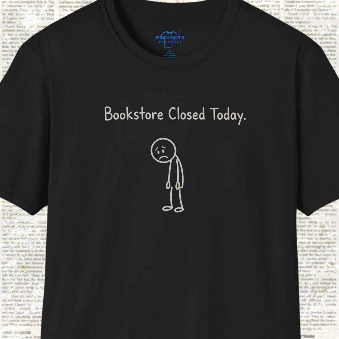 Bookstore Closed Today T-Shirt - Black