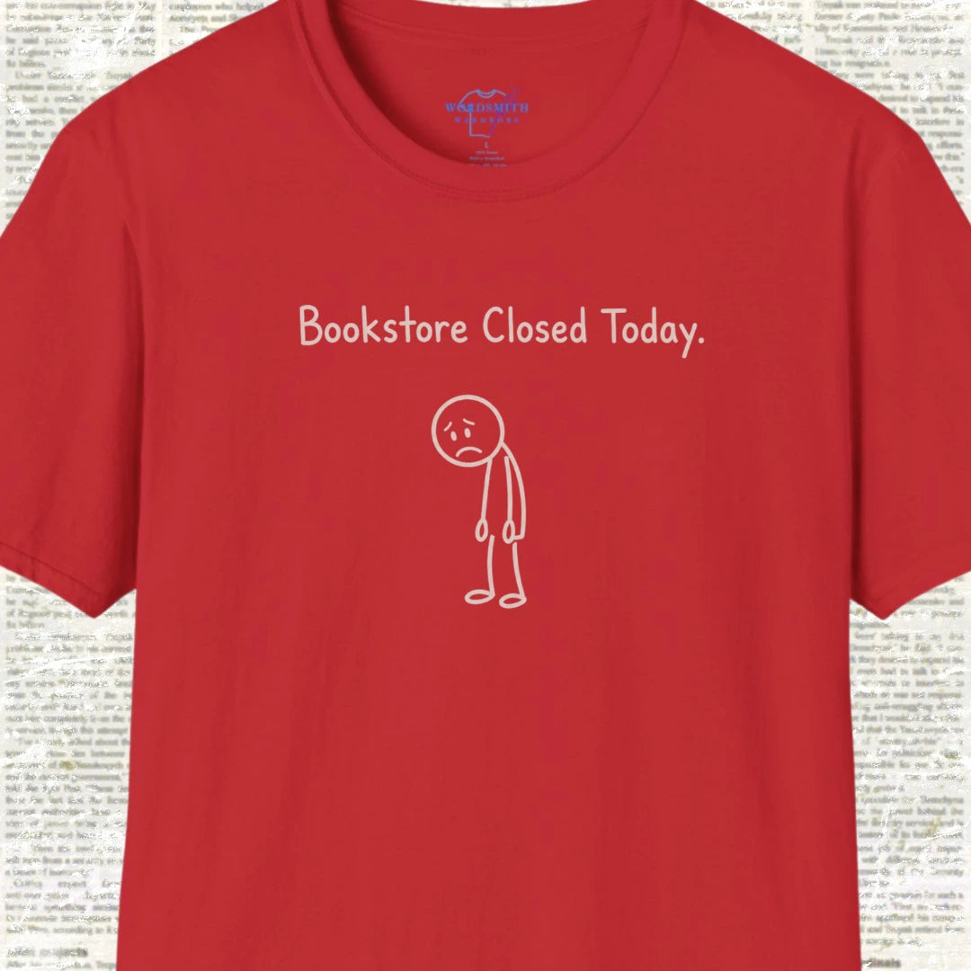 Bookstore Closed Today T-Shirt - Red