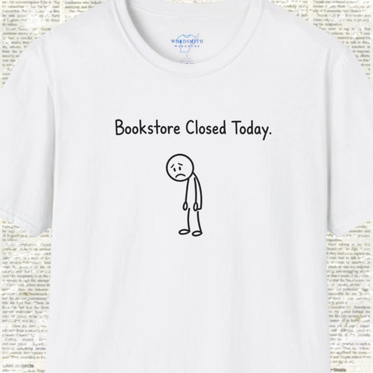 Bookstore Closed Today T-Shirt - White