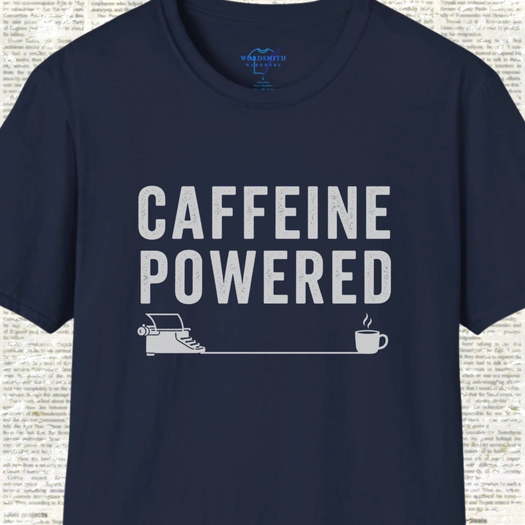 Caffeine Powered Writer Shirt - Navy