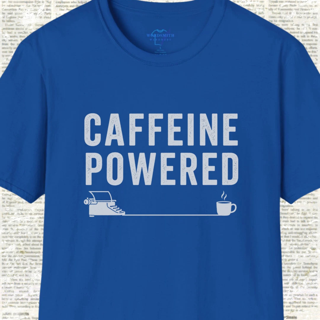 Caffeine Powered Writer Shirt - Royal