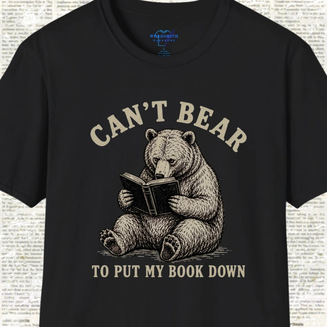 Can’t Bear to Put My Book Down T-Shirt - Black