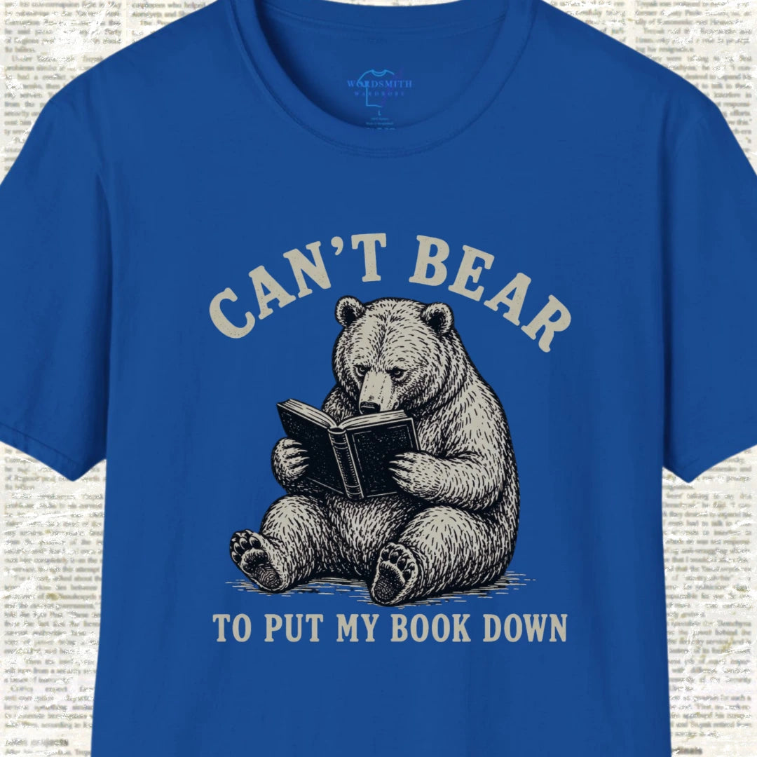 Can’t Bear to Put My Book Down T-Shirt - Royal