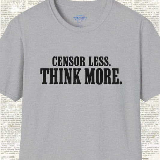 Censor Less Think More T-Shirt - Sport Grey