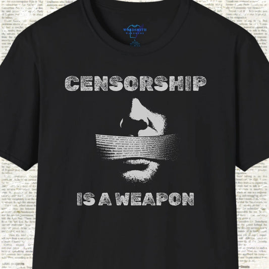 Censorship Is a Weapon Shirt - Black