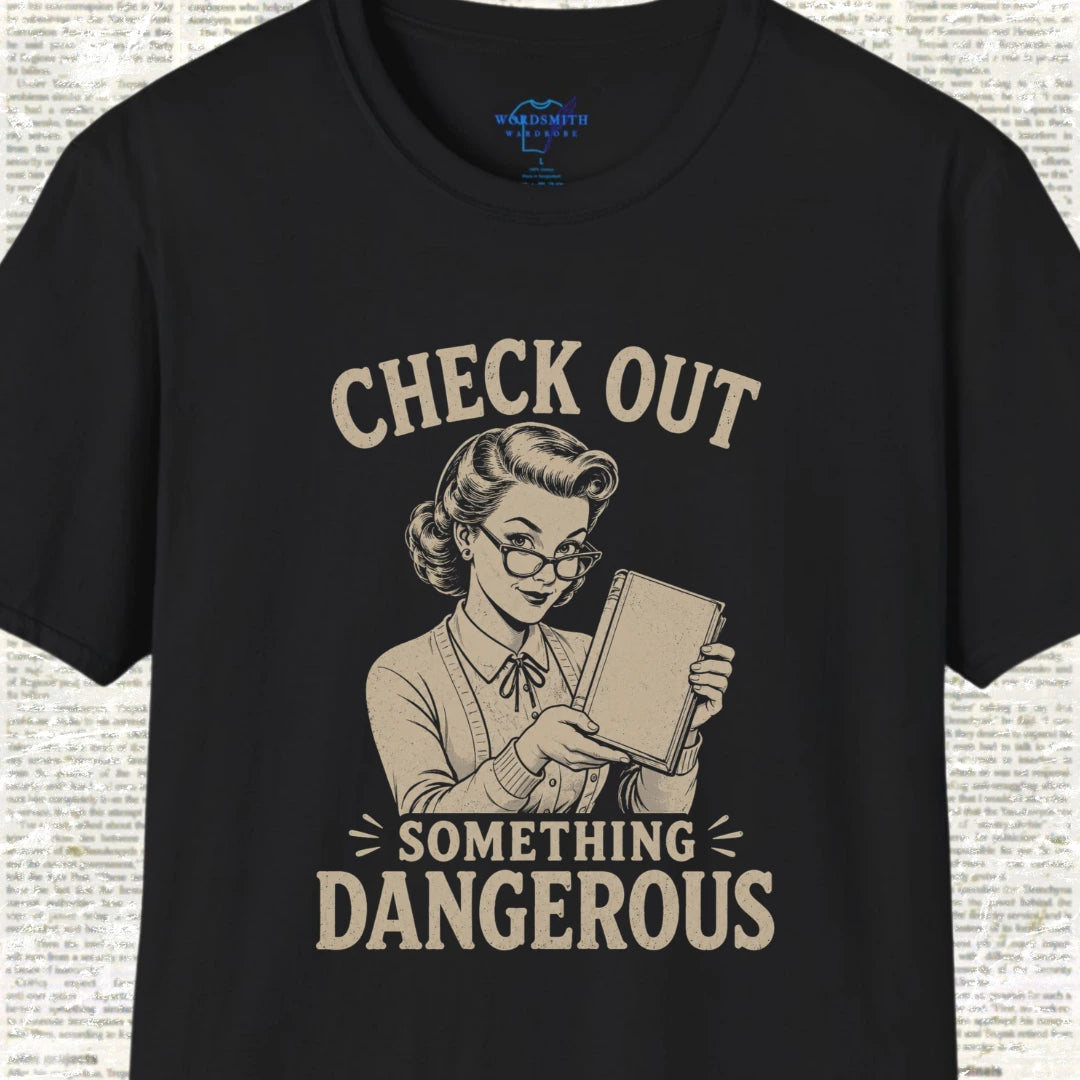 Check Out Something Dangerous T-Shirt - Black