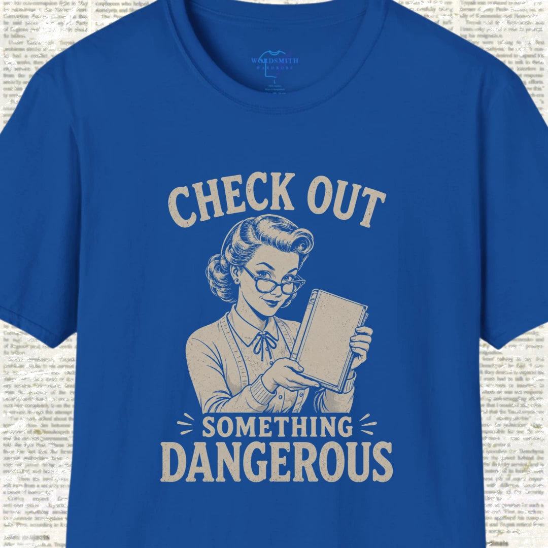 Check Out Something Dangerous T-Shirt - Royal