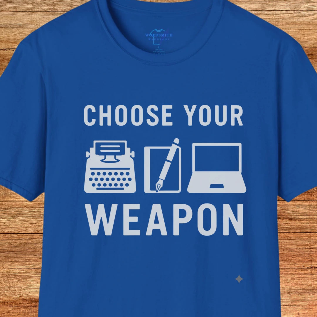 Choose Your Weapon – Writer Shirt - Royal