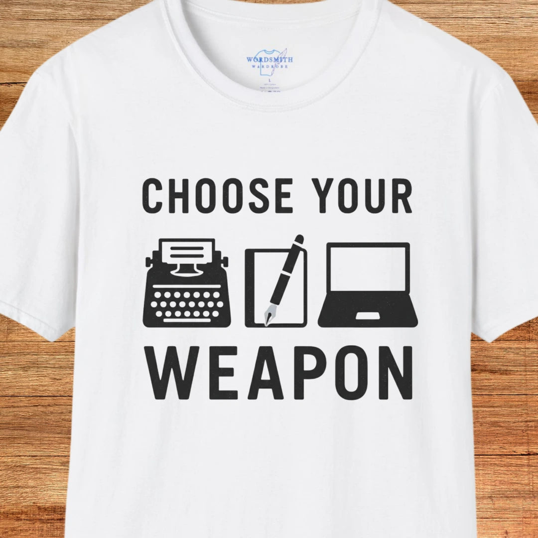 Choose Your Weapon – Writer Shirt - White