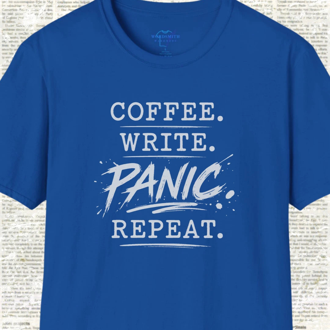 Coffee. Write. Panic. Repeat. – Shirt - Royal