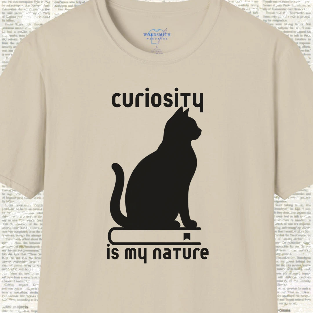 Curiosity Is My Nature Shirt - Sand