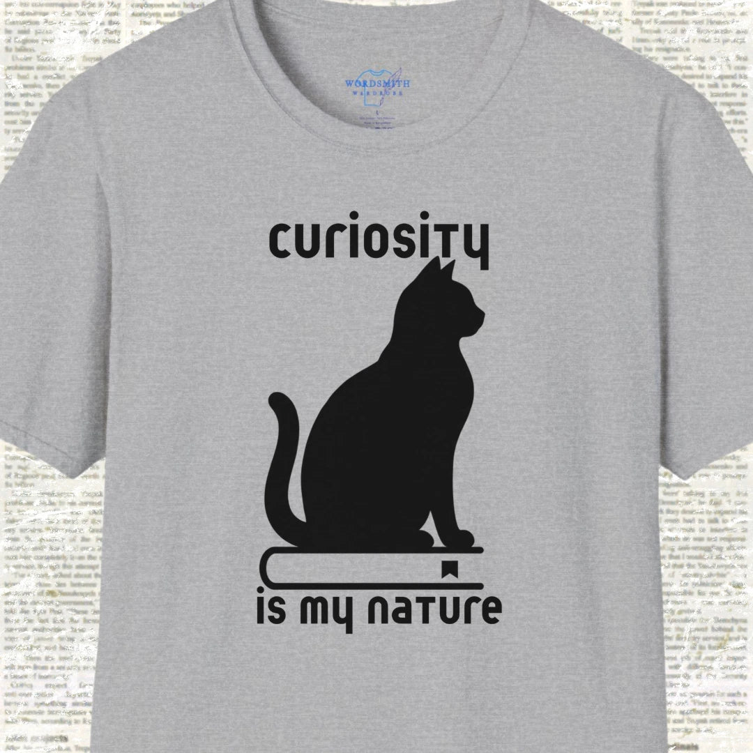 Curiosity Is My Nature Shirt - Sport Grey