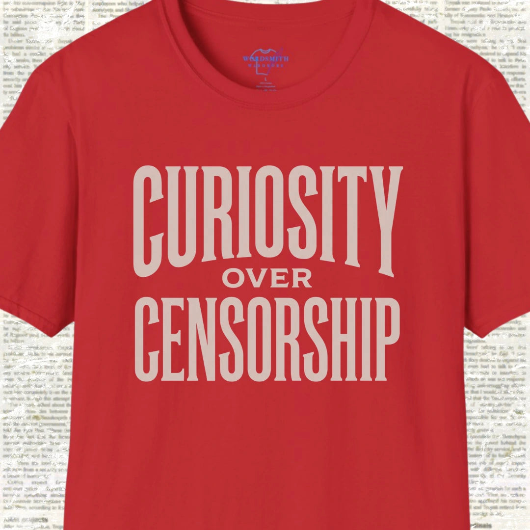 Curiosity over Censorship Shirt - Red