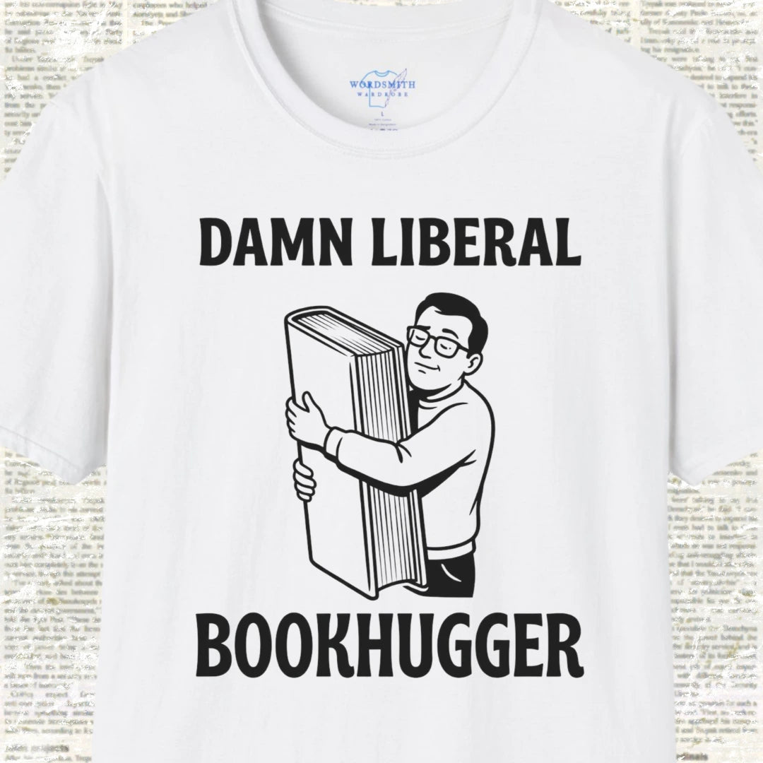 Damn Liberal Bookhugger T-Shirt - White