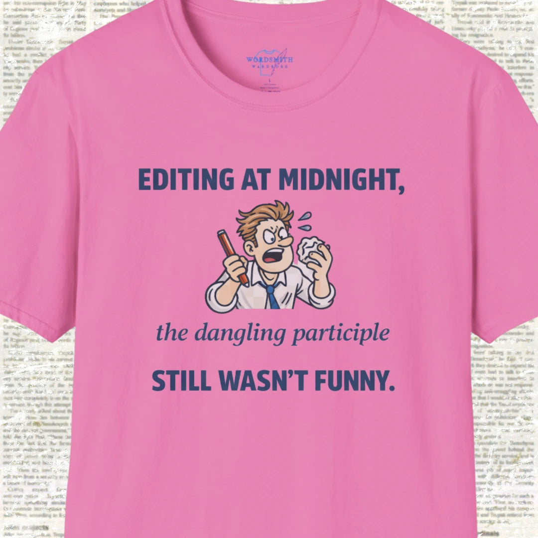 Dangling Participle Grammar Humor Shirt - Azalea