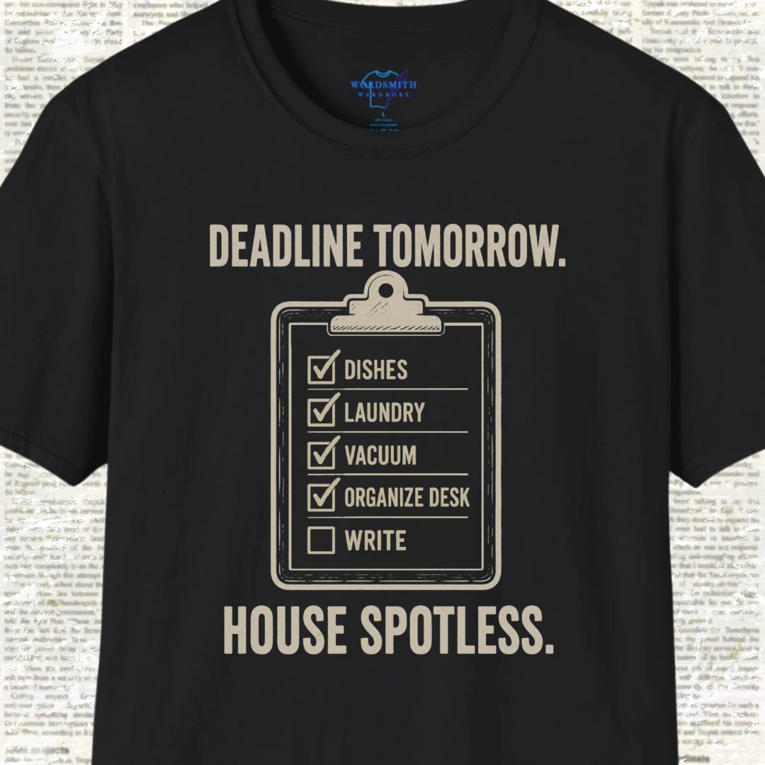 Deadline Tomorrow House Spotless T-Shirt - Black