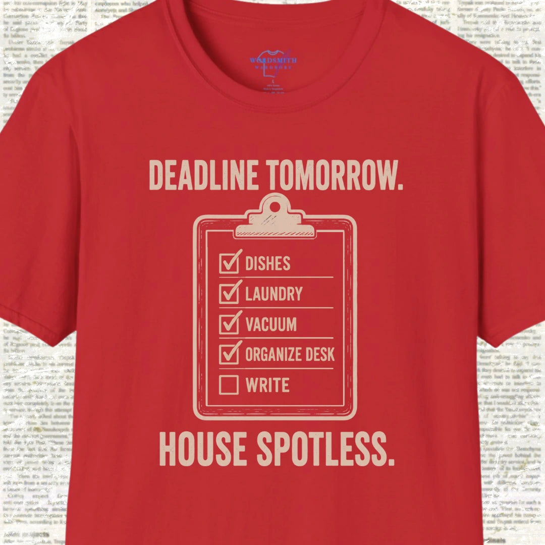 Deadline Tomorrow House Spotless T-Shirt - Red