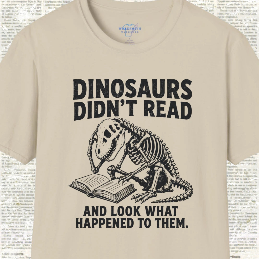 Dinosaurs Didn’t Read and Look What Happened to Them - Sand
