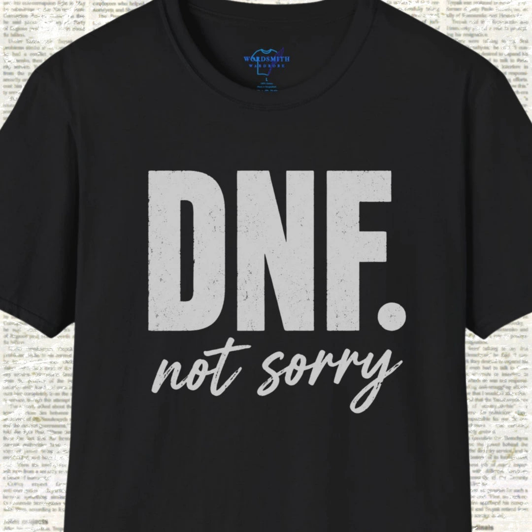DNF Not Sorry T-Shirt - Black