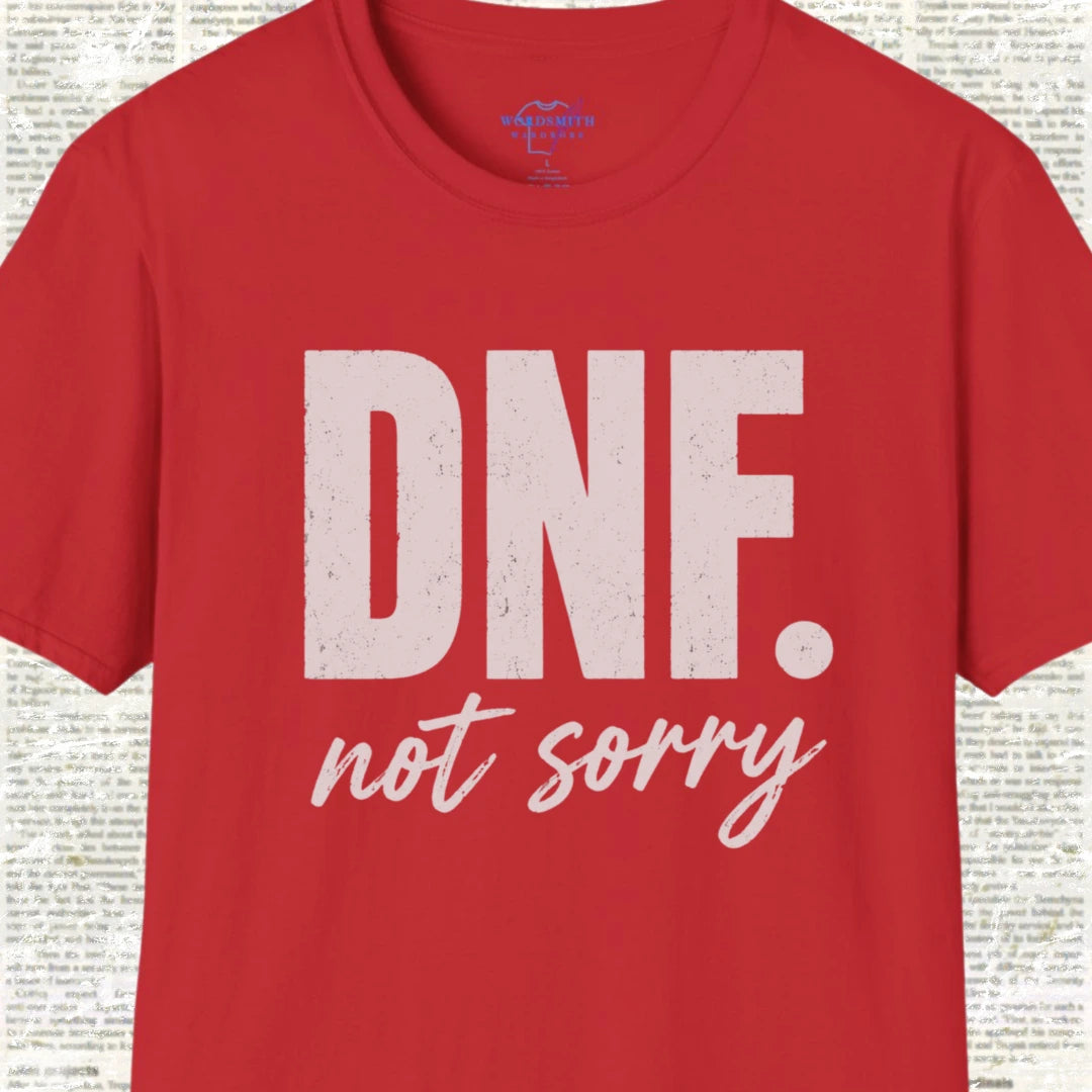 DNF Not Sorry T-Shirt - Red