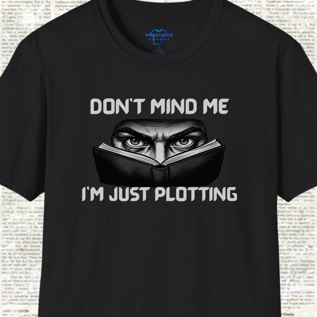 Don’t Mind Me I’m Just Plotting - Black