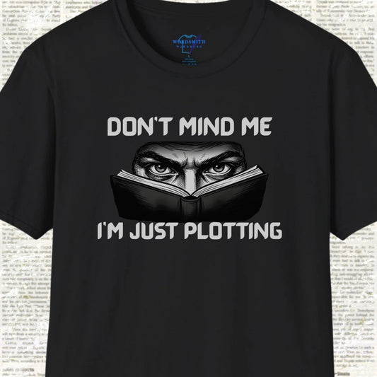 Don’t Mind Me I’m Just Plotting - Black