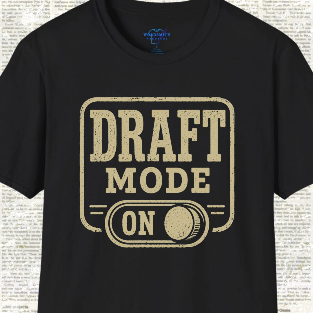 Draft Mode On T-Shirt - Black