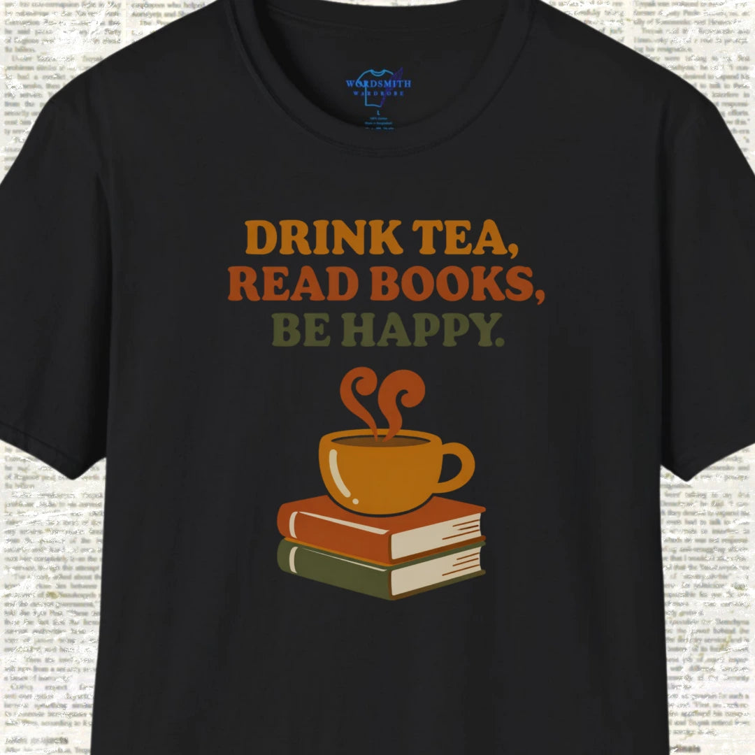 Drink Tea, Read Books, Be Happy - Black