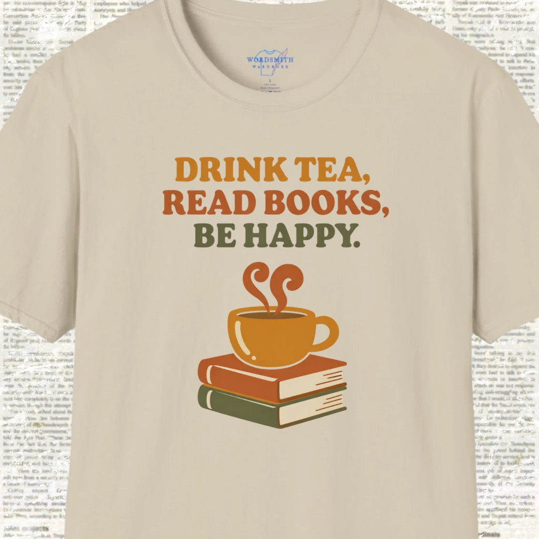 Drink Tea, Read Books, Be Happy - Sand
