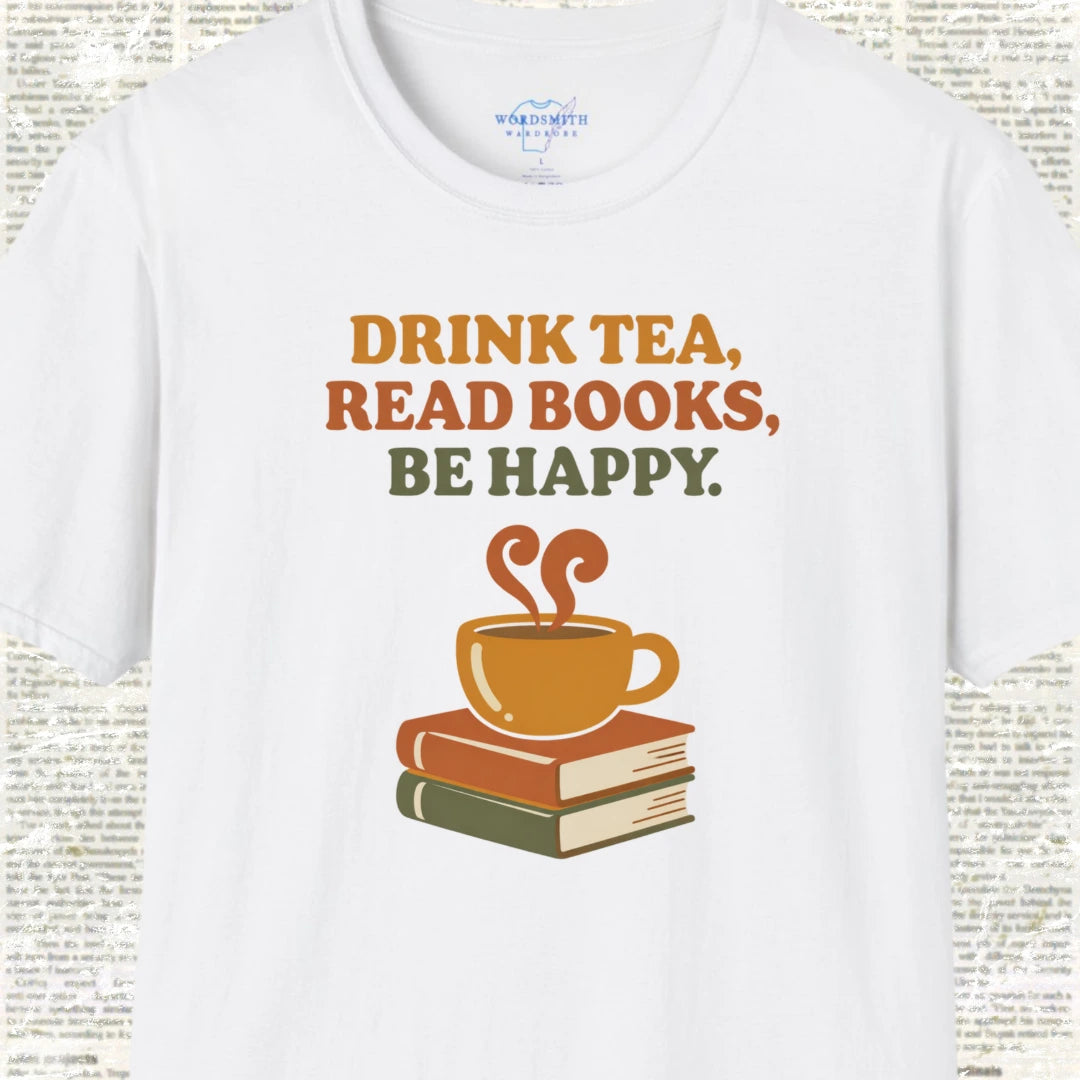 Drink Tea, Read Books, Be Happy - White