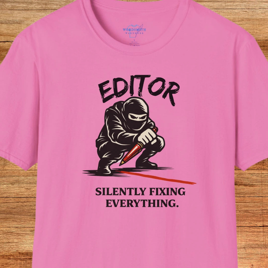Editor Silently Fixing Everything Shirt - Azalea