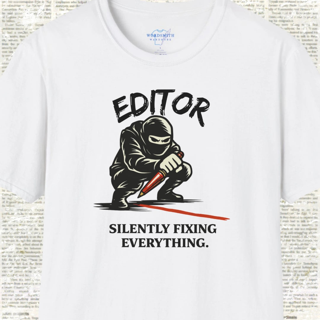 Editor Silently Fixing Everything Shirt - White
