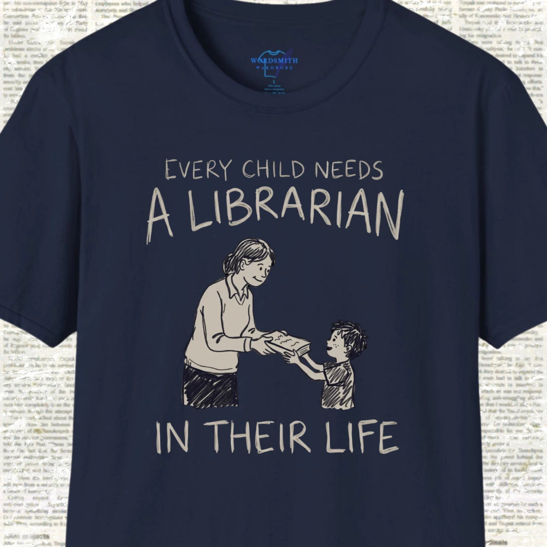 Every Child Needs a Librarian T-Shirt - Navy